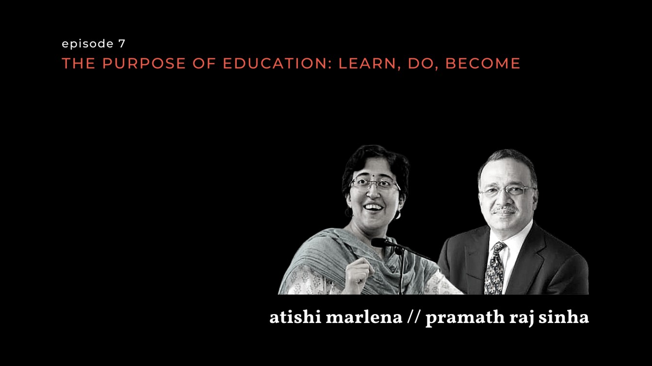 black and white images of atishi marlena and pramath raj sinha for on the contrary episode 7 on india's education system