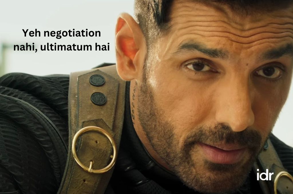 john abraham saying, "Yeh negotiation nahi, ultimatum hai"--nonprofit humour