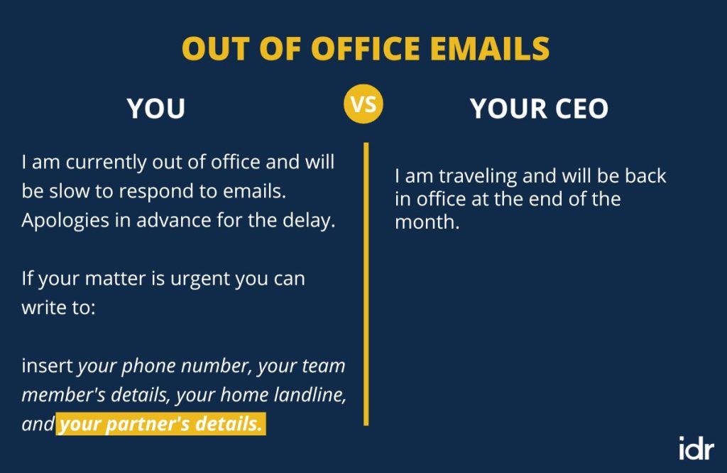 Out of office email of you vs your ceo. Your out of office email is apologetic and provides another point of contact, whereas your CEO's out of office email simply says that they will be back a month from now_nonprofit humour 